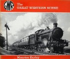 Book cover of The Great Western Scene - An Album of photographs by Maurice W. Earley by EARLEY, Maurice 